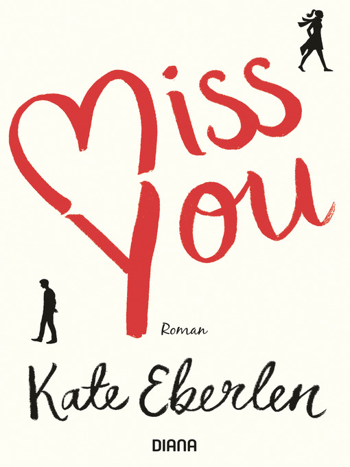 Title details for Miss you by Kate Eberlen - Wait list